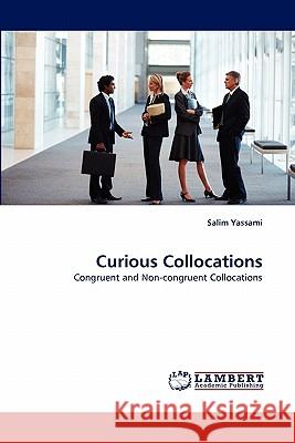 Curious Collocations Salim Yassami 9783844328660