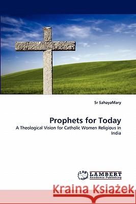 Prophets for Today  9783844328967 LAP Lambert Academic Publishing AG & Co KG