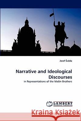 Narrative and Ideological Discourses  9783844330168 LAP Lambert Academic Publishing AG & Co KG