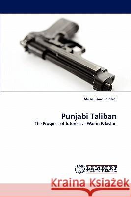 Punjabi Taliban Musa Khan Jalalzai 9783844332292 LAP Lambert Academic Publishing