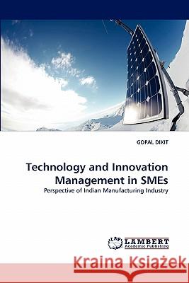 Technology and Innovation Management in SMEs Dixit, Gopal 9783844332438