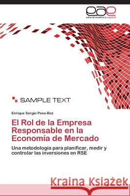 El Rol de la Empresa Responsable en la Economía de Mercado Pees-Boz Enrique Sergio 9783844335354 Editorial Academica Espanola