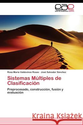 Sistemas Múltiples de Clasificación Valdovinos Rosas Rosa María 9783844336160 Editorial Academica Espanola