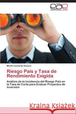 Riesgo País y Tasa de Rendimiento Exigida Gnecco Martín Leonardo 9783844339642