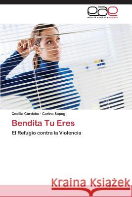 Bendita Tu Eres Cordoba Cecilia 9783844339772 Editorial Academica Espanola