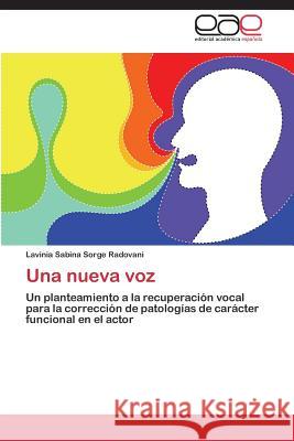 Una nueva voz Sorge Radovani Lavinia Sabina 9783844339901 Editorial Academica Espanola