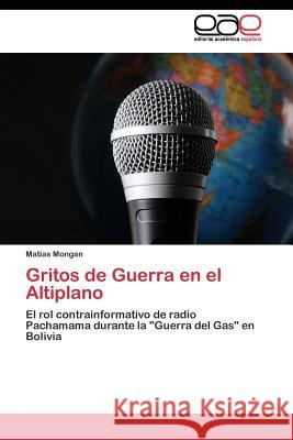 Gritos de Guerra en el Altiplano Mongan Matías 9783844342512