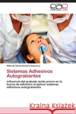 Sistemas Adhesivos Autograbantes Romero Salaverry Wilfredo Daniel   9783844342932 Editorial Academica Espanola