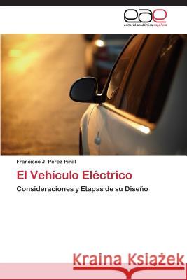 El Vehículo Eléctrico Perez-Pinal Francisco J. 9783844343007