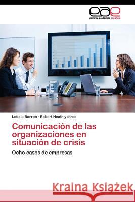 Comunicación de las organizaciones en situación de crisis Barron Leticia 9783844345483