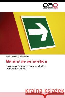 Manual de señalética Gradecky Santa Cruz Nadia 9783844345568 Editorial Academica Espanola
