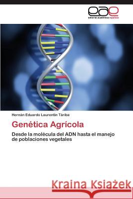 Genética Agrícola Laurentin Táriba Hernán Eduardo 9783844346534