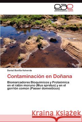 Contaminación en Doñana Bonilla-Valverde Daniel 9783844349511