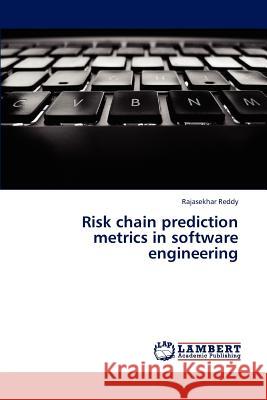 Risk chain prediction metrics in software engineering Reddy Rajasekhar 9783844356687