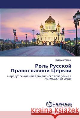 Rol' Russkoy Pravoslavnoy Tserkvi Franko Nadezhda 9783844380798