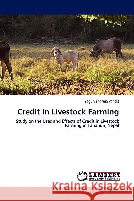 Credit in Livestock Farming Sagun Sharma Pandit 9783844381184 LAP Lambert Academic Publishing