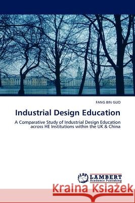 Industrial Design Education Fang Bin Guo 9783844383256