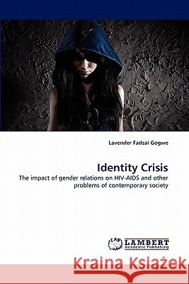 Identity Crisis Lavender Fadzai Gogwe 9783844384567