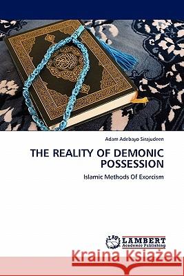 The Reality of Demonic Possession  9783844386196 LAP Lambert Academic Publishing AG & Co KG