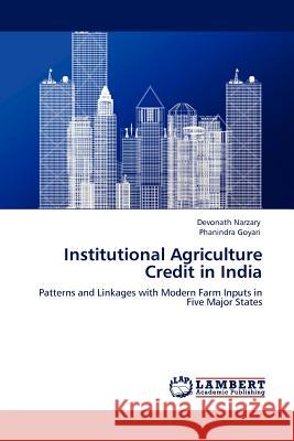 Institutional Agriculture Credit in India Devonath Narzary, Phanindra Goyari 9783844386615