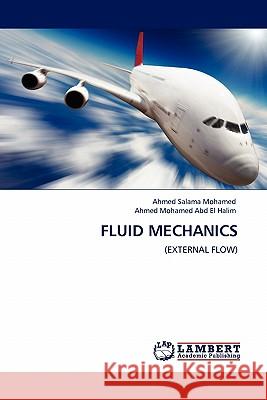 Fluid Mechanics Ahmed Salama Mohamed, Ahmed Mohamed Abd El Halim 9783844388930