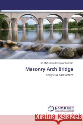 Masonry Arch Bridge Rahman, Muhammad Ekhlasur 9783844389340