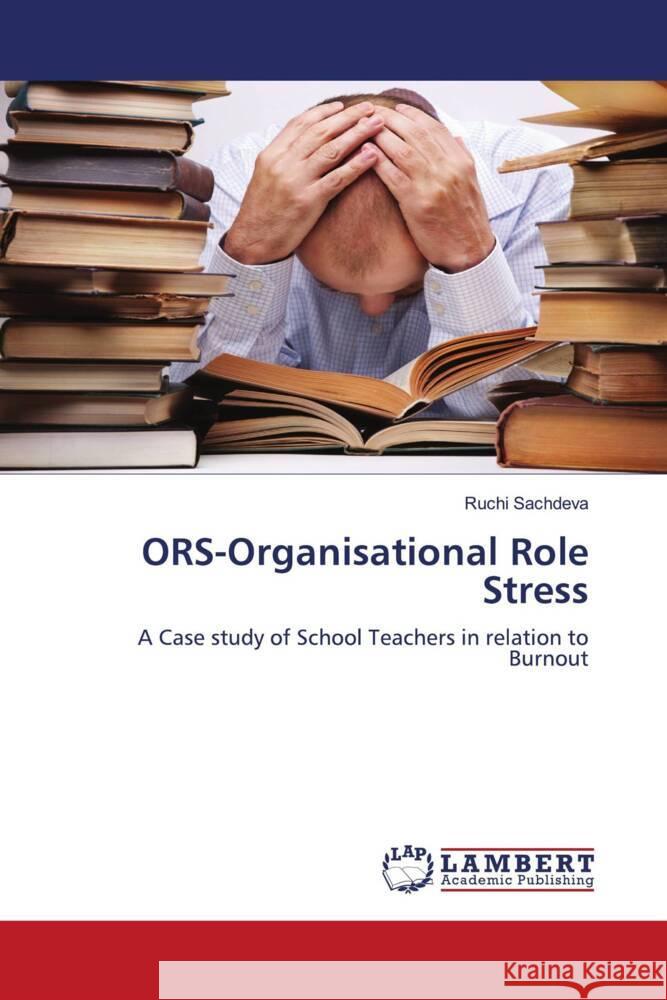 ORS-Organisational Role Stress Ruchi Sachdeva 9783844390063