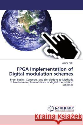 FPGA Implementation of Digital modulation schemes Patil, Varsha 9783844390308