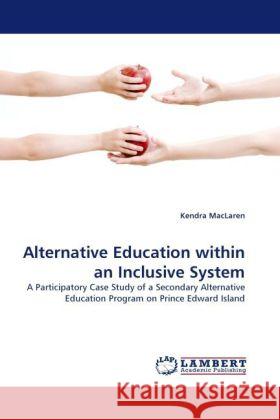 Alternative Education within an Inclusive System MacLaren, Kendra 9783844392005