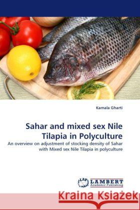 Sahar and mixed sex Nile Tilapia in Polyculture Gharti, Kamala 9783844392494
