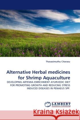 Alternative Herbal medicines for Shrimp Aquaculture Citarasu, Thavasimuthu 9783844394375