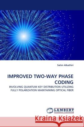 IMPROVED TWO-WAY PHASE CODING Alkathiri, Salim 9783844394689