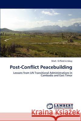 Post-Conflict Peacebuilding Giffard-Lindsay Mark 9783844395365