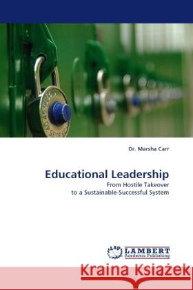 Educational Leadership Dr Marsha Carr 9783844396201