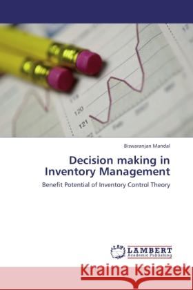 Decision making in Inventory Management Mandal, Biswaranjan 9783844396355