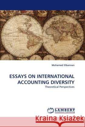 Essays on International Accounting Diversity Mohamed Elbannan 9783844397819