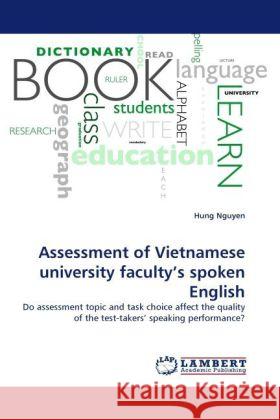 Assessment of Vietnamese university faculty's spoken English Nguyen, Hung 9783844397949