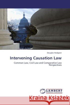 Intervening Causation Law Hodgson, Douglas 9783844398328