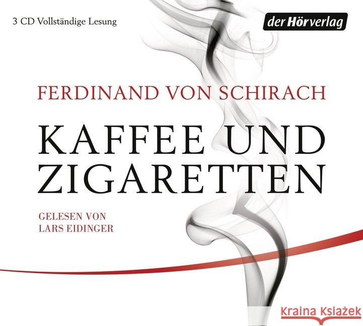 Kaffee und Zigaretten, 3 Audio-CDs : Ungekürzte Ausgabe, Lesung Schirach, Ferdinand von 9783844532982 DHV Der HörVerlag