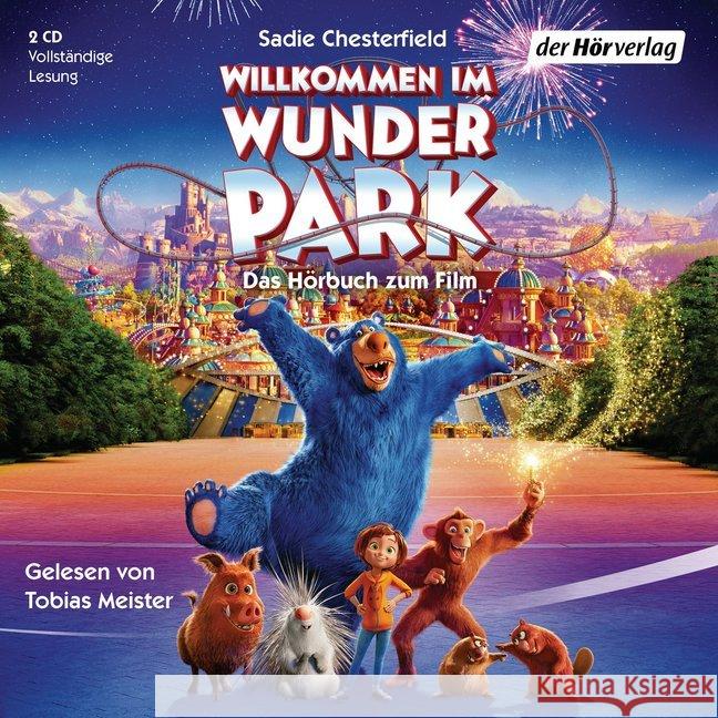 Willkommen im Wunder Park, 2 Audio-CDs : Ungekürzte Ausgabe, Lesung Chesterfield, Sadie 9783844533842