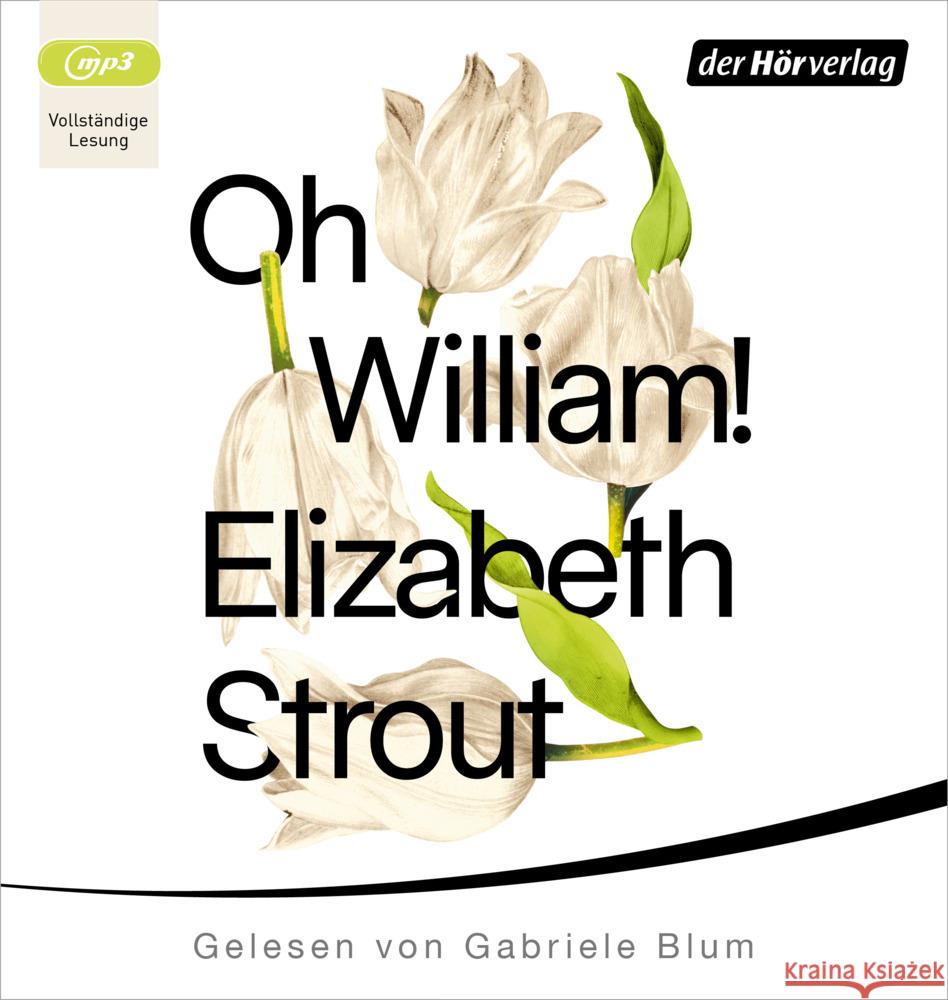 Oh, William!, 1 Audio-CD, 1 MP3 Strout, Elizabeth 9783844544879