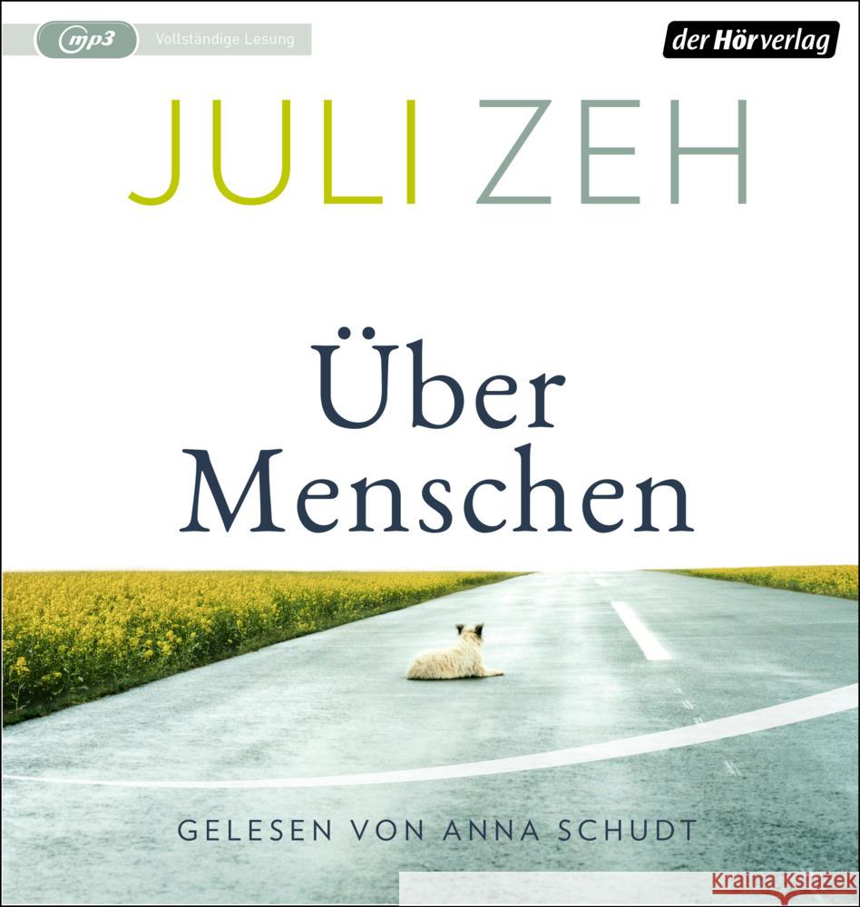 Über Menschen, 1 Audio-CD, 1 MP3 Zeh, Juli 9783844546781