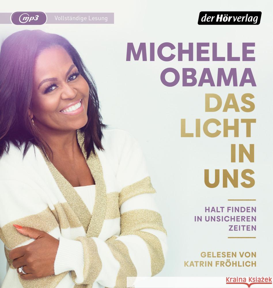 Das Licht in uns, 1 Audio-CD, 1 MP3 Obama, Michelle 9783844548723