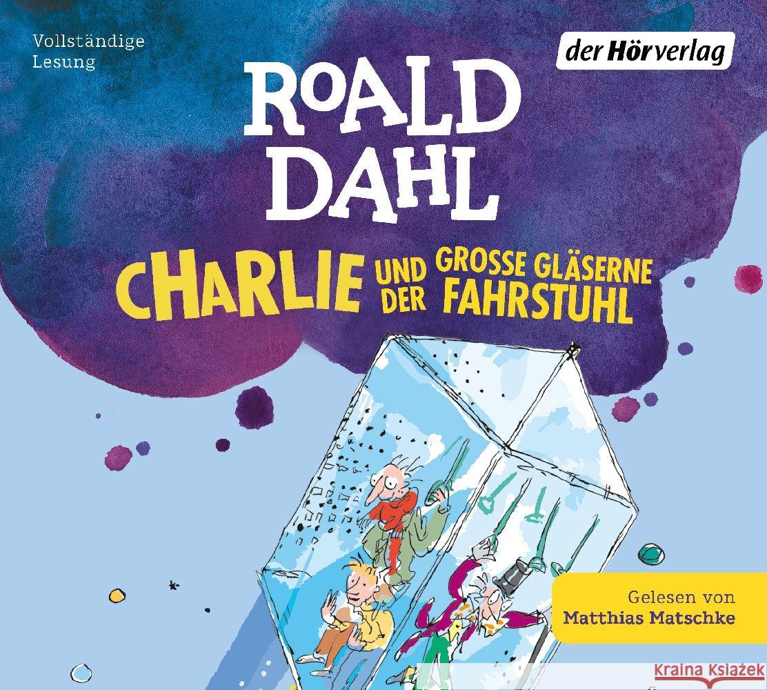 Charlie und der große gläserne Fahrstuhl, 4 Audio-CD Dahl, Roald 9783844550085 DHV Der HörVerlag