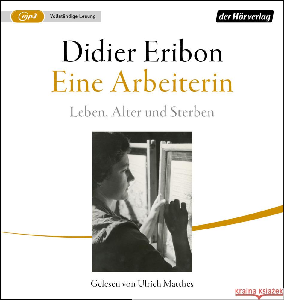 Eine Arbeiterin, 1 Audio-CD, 1 MP3 Eribon, Didier 9783844551488 DHV Der HörVerlag