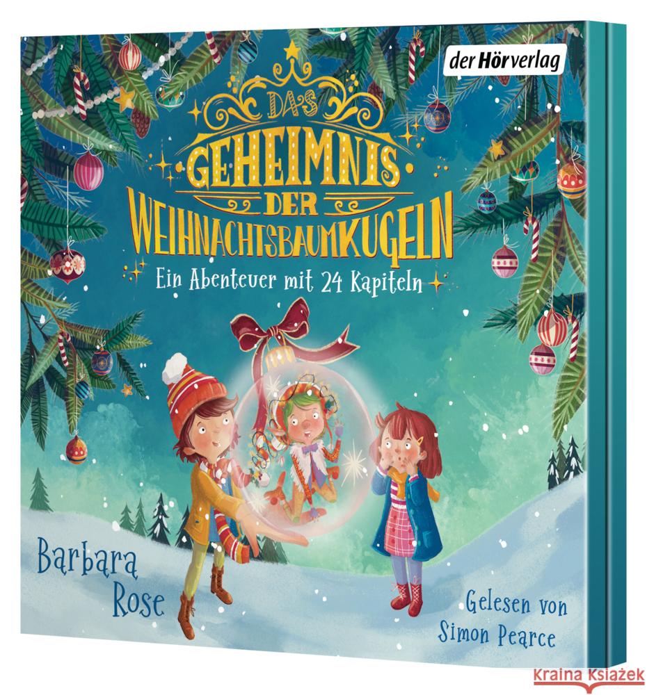 Das Geheimnis der Weihnachtsbaumkugeln - Ein Abenteuer mit 24 Kapiteln, 2 Audio-CD Rose, Barbara 9783844554366