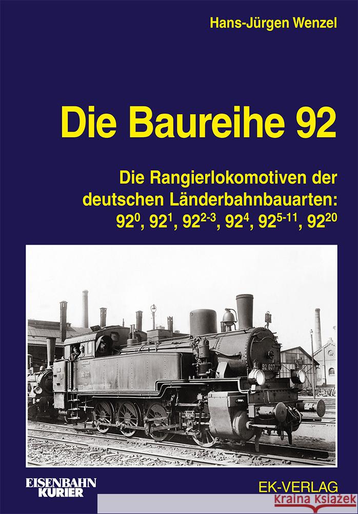 Die Baureihe 92 Wenzel, Hans-Jürgen 9783844660500