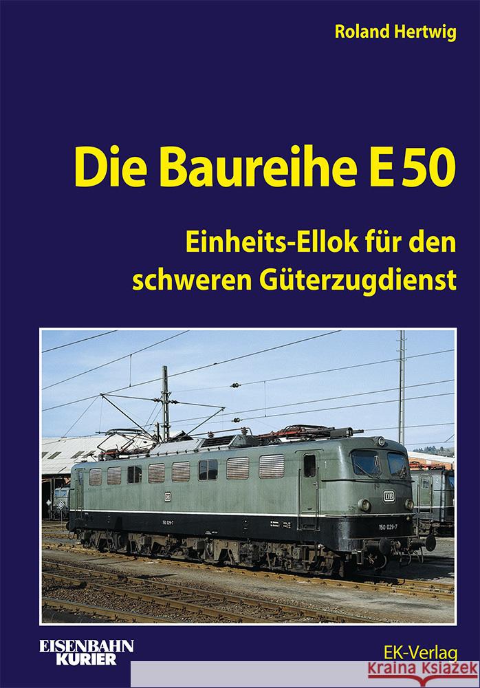 Die Baureihe E 50 Hertwig, Roland 9783844660623