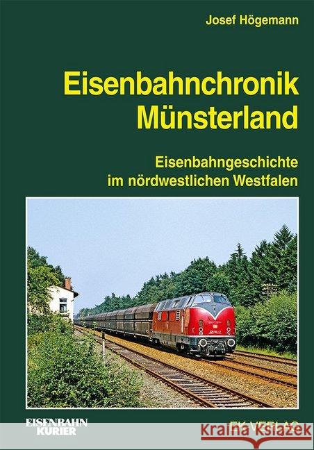 Eisenbahnchronik Münsterland Högemann, Josef 9783844664232