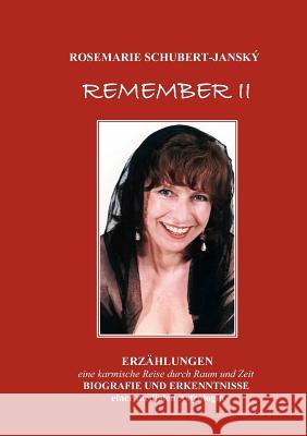Remember II: Offenbarungen Schubert, Rosemarie 9783844803570 Books on Demand